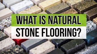 What Is Natural Stone Flooring? (7 Best Tile Choices)