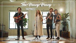 The Heavy Heavy // Happiness