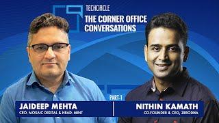 Corner Office Conversations with Nithin Kamath, Co-Founder & CEO- Zerodha/ Rainmatter- Part 1