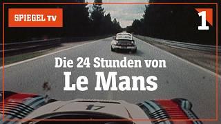 Die 24 Stunden von Le Mans: Das härteste Autorennen der Welt (1/3) | SPIEGEL TV Classics