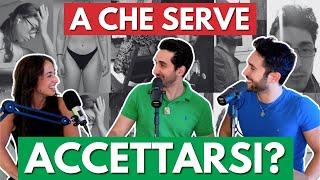 L’importanza di accettarsi per essere più felici (con Jennifer Roncato) Ep. 3