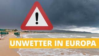 Unwetter in Europa - hier drohen neue Überflutungen und Sturm