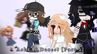 Asks And Dares! [Again.] Part 2 || FNAF || GCMM || 13+ || TW: Flash, Others Listed In Video