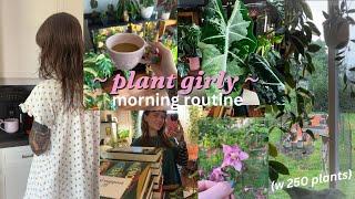 my morning routine with 250 houseplants ️