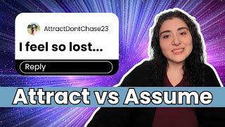 Confused About Manifestation? Watch This. (Law of Attraction vs Law of Assumption)