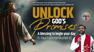 Unlock God's Promises: a blessing to begin your day (Day 267) - Fr Paul Pallichamkudiyil VC