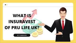 Watch This before You Invest With INSURAVEST OF PRU LIFE UK