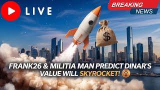 iraqi dinar "Frank26 & Militia Man Predict Dinar’s Value Will Skyrocket!  Iraqi Dinar News Today