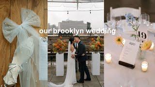 Our New York City Brooklyn Wedding  *unfiltered vlog