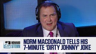 Norm Macdonald Tells His 7-Minute “Dirty Johnny” Joke (2016)