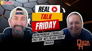 Real Talk Friday - Christen Evans & Dustin Howes