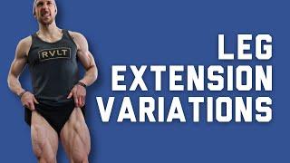 Leg Extension Variations for Complete Quad Development