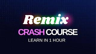 Remix Tutorial For Beginners - Learn Remix In 1 Hour