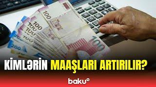 Minimum aylıq əməkhaqqı artırıldı | Sosial paket kimlərə şamil olunacaq?