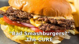 Why Good People Keep Making Bad Smashburgers (And How to Fix It!)