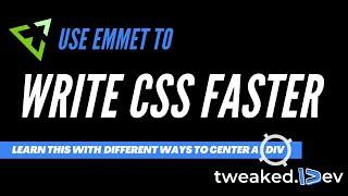 Emmet for faster CSS Workflows!