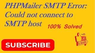 Phpmailer SMTP Error Could not connect to smtp host [100% Solved]