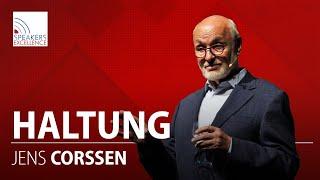 du musst deine HALTUNG ändern | Jens Corssen