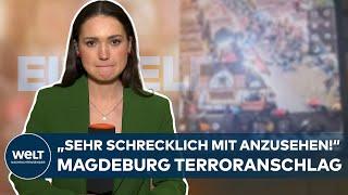 MAGDEBURG TERRORANSCHLAG: „Sehr schrecklich mit anzusehen!“  - Was wir wissen und was nicht