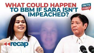 Ano pwede mangyari kay BBM kung di ma-impeach si Sara Duterte?