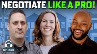 How to Get Sellers to Say YES (Real Estate Negotiation 101)