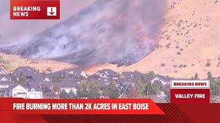 Valley Fire in Boise burning near homes, residents urged to be ready to evacuate