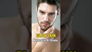 Glow Your Skin Naturally At Home  | #shorts #viral