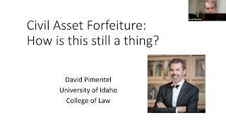 Conversations on Race and Policing #75 Civil Forfeiture, with Dr. David Pimentel (U. of Idaho)