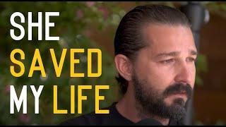 Shia LaBeouf - She saved my Life | Heart Breaking Story | 2022