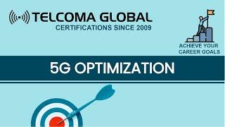 5G Optimization Training and Certification by TELCOMA Global