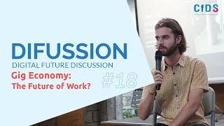 Difussion #18: Gig Economy: The Future of Work?