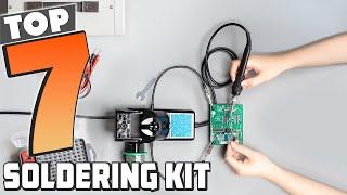 7 Best Soldering Kits for Hobbyists and Professionals