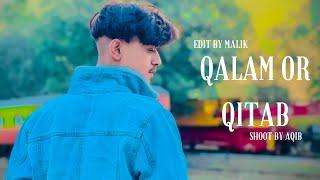 QALAM OR QITAB | MALIK MEHFIL ME (Rap version) Official ViDeO