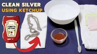  Using Ketchup to Clean Tarnished Silver