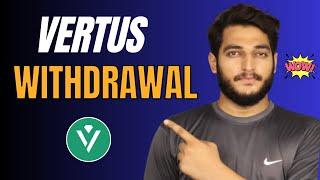 Vertus Airdrop Withdrawal Process || Vertus Airdrop Update