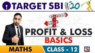 SBI Clerk Prelims 2018 | Profit & Loss Basics | Maths By Arun Sir | All Competitive Exams