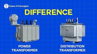 Difference between Power Transformer and Distribution Transformer