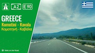 Driving in Greece: A2 E90 from Komotini to Kavala