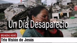 TRIO VISIÓN DE JESÚS - UN DÍA DESAPARECIO