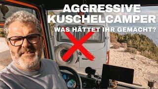 Aggressive Kuschelcamper - wie hättet ihr reagiert? I Vanlife Griechenland I Europareise