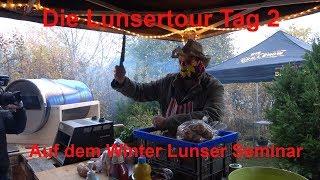 Die Lunsertour Tag  2 - Auf dem Winter Lunser Seminar - Der Grilljunky