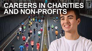 Careers in charities, development & non-profits - Part 2 Navigating the Landscape