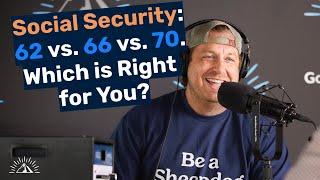 Social Security: 62 vs. 66 vs. 70 - Which is Right for You to Get the Most Benefits?