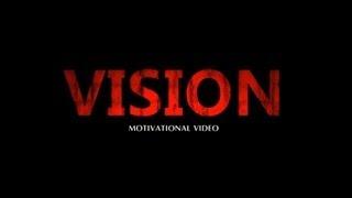 Votre VISION - Motivation