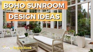 Boho Sunroom Design Ideas | Modern Sunroom Ideas