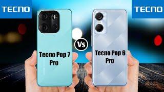 Tecno Pop 7 Pro vs Tecno Pop 6 Pro || Tecno Pop 6 Pro vs Tecno Pop 7 Pro