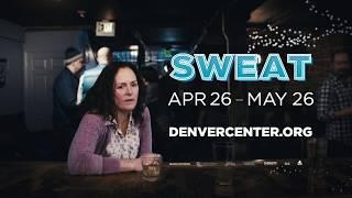 Sweat - Denver Center for the Performing Arts