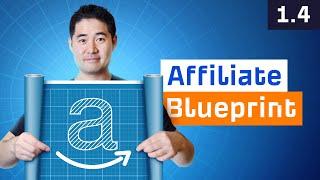 Blueprint to Start Your Affiliate Marketing Website [1.4]