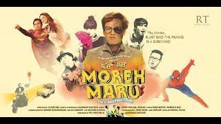 "Moreh Maru", 1st Part (Original), a Manipuri feature film