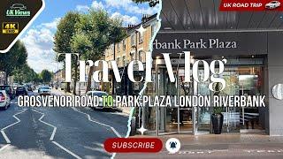 Park Plaza London Riverbank hotel from Grosvenor Rd  driving vlog #travel #trending